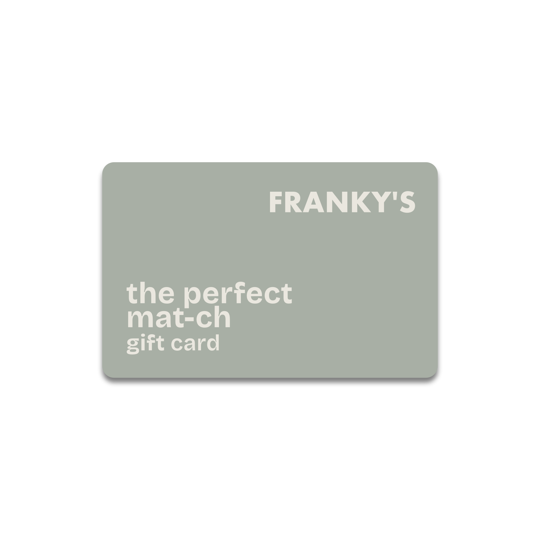 Franky's Gift Card - Buy Gift Cards Online at FRANKY'S